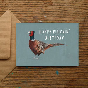Happy Pluckin' Birthday Pheasant Card
