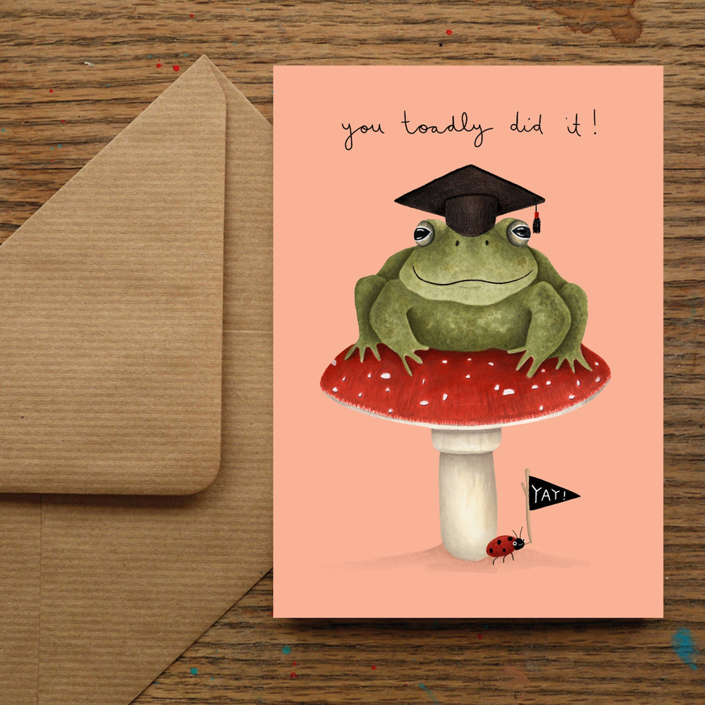 You Toadly Did It! Graduation Greetings Card